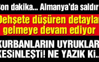 Almanya’daki saldırıda maalesef Türklerin de öldüğü doğrulandı