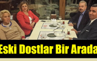 Eski Dostlar Bir Arada