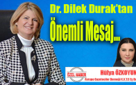 Dr. Dilek Durak’tan önemli mesaj