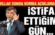 Davutoğlu yıllar sonra açıkladı
