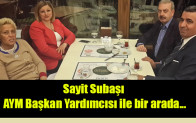 Sayit Subaşı AYM Başkan Yardımcısı ile bir arada