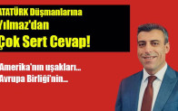 Yenlilik Partisi Genel Başkanı Öztürk Yılmaz’dan Atatürk Düşmanlarına Çok Sert Cevap!