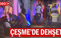 Çeşme’de dehşet