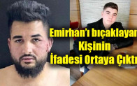 Emirhan Yalçın’ı bıçaklayan Yahya Abdo’nun ifadesi ortaya çıktı!