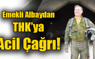 Emekli Albaydan THK’ya Çağrı
