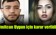 Ümitcan Uygun için karar verildi
