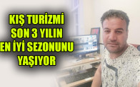 KIŞ TURİZMİ SON 3 YILIN EN İYİ SEZONUNU YAŞIYOR