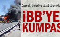 Gerçeği belediye sözcüsü açıkladı: İBB’ye kumpas