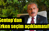 Şentop’dan erken seçim açıklaması
