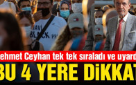 Mehmet Ceyhan tek tek sıraladı ve uyardı