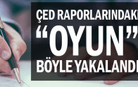 ÇED raporlarındaki “oyun” böyle yakalandı
