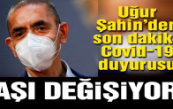 Uğur Şahin’den son dakika corona virüsü aşısı açıklaması
