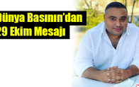 Dünya Basının’dan 29 Ekim Mesajı