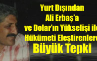 Yurt Dışından Ali Erbaş’a ve Dolar’ın Yükselişi ile Hükümeti Eleştirenlere Büyük Tepki