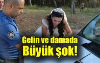 Gelin ve damada Büyük şok!