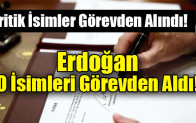 Kritik İsimler Görevden Alındı!