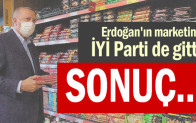 Erdoğan’ın marketine İYİ Parti de gitti: Sonuç…