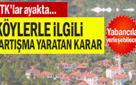 STK’lar ayakta… Köylerle ilgili tartışma yaratan karar