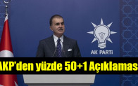 AKP’den yüzde 50+1 Açıklaması!