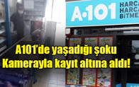 A101’de yaşadığı şoku kamerayla kayıt altına aldı