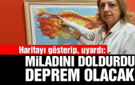 Haritayı gösterip, uyardı: Deprem olacak