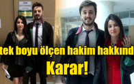 Etek boyu ölçen hakim hakkında karar