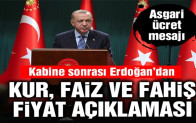 Cumhurbaşkanı Erdoğan’dan döviz kuru, faiz, asgari ücret ve fahiş fiyat açıklaması