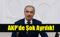 AKP’de Şok Ayrılık!