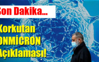 Korkutan ONMİCRON Açıklaması!