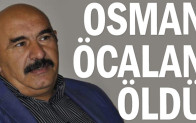 Osman Öcalan öldü