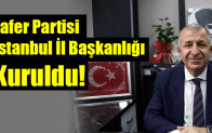 Zafer Partisi İstanbul İl Başkanlığı Kuruldu