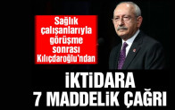 Kılıçdaroğlu’ndan İktidara 7 Maddelik Çağrı