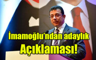 İmamoğlu’ndan adaylık açıklaması!