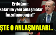 Erdoğan: Katar ile yeni anlaşmalar imzalayacağız