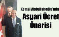 Kemal Abdullahoğlu’ndan Asgari Ücret Önerisi