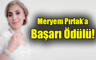 Meryem Pırlak’a Başarı Ödülü!