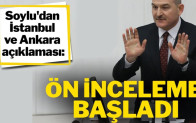 Süleyman Soylu’dan ‘İstanbul ve Ankara’ açıklaması