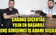 ÇAĞDAŞ ÇİÇEKTAŞ YILIN EN BAŞARILI GENÇ GİRİŞİMCİ İŞ ADAMI SEÇİLDİ