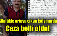 Günlükle ortaya çıkan istismarda ceza belli oldu