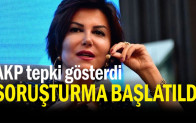 AKP tepki gösterdi… Soruşturma başlatıldı