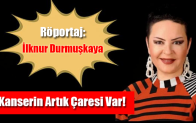 Kanserin Artık Çaresi Var