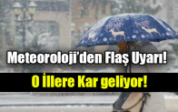 Meteoroloji’den Flaş Uyarı!