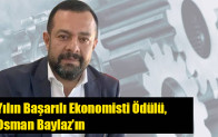 Yılın Başarılı Ekonomisti Ödülü, Osman Baylaz’ın