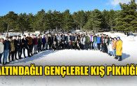 ALTINDAĞLI GENÇLERLE KIŞ PİKNİĞİ