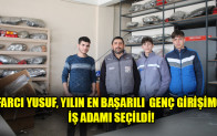 FARCI YUSUF,YILIN EN BAŞARILI  GENÇ GİRİŞİMCİ İŞ ADAMI SEÇİLDİ