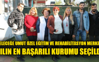 GELECEĞE UMUT ÖZEL EĞİTİM VE REHABİLİTASYON MERKEZİ YILIN EN BAŞARILI KURUMU SEÇİLDİ