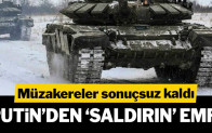 Putin orduya ‘Topyekün saldırın’ emri verdi