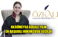 AV.RÜMEYSA ÖZKALE YILIN EN BAŞARILI HUKUKCUSU SEÇİLDİ