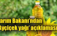 Tarım Bakanı’ndan ‘ayçiçek yağı’ açıklaması
