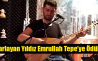 Parlayan Yıldız Emrullah Tepe’ye Ödül